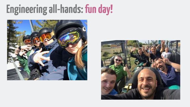 Engineering all-hands: fun day!
