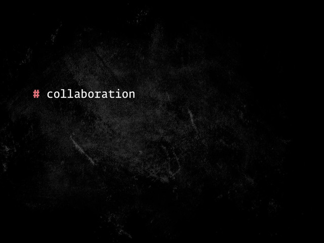 # collaboration
