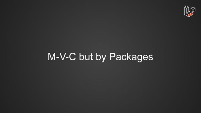 M-V-C but by Packages
