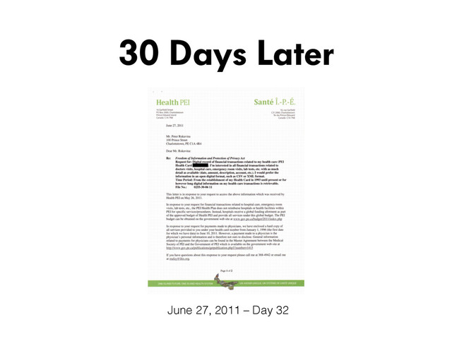 30 Days Later
June 27, 2011 – Day 32
