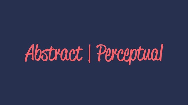 Abstract | Perceptual
