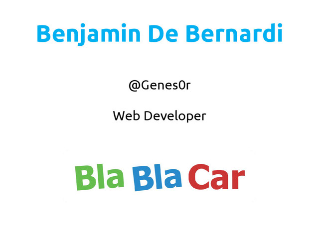 @Genes0r
Web Developer
Benjamin De Bernardi
