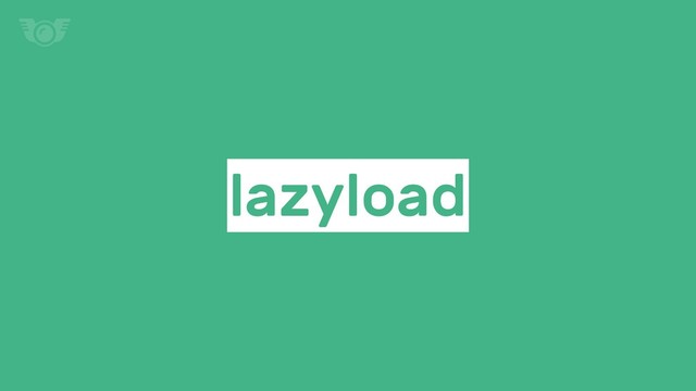 lazyload
