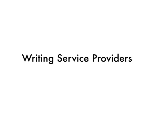 Writing Service Providers
