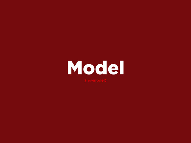 (ng-model)
Model
