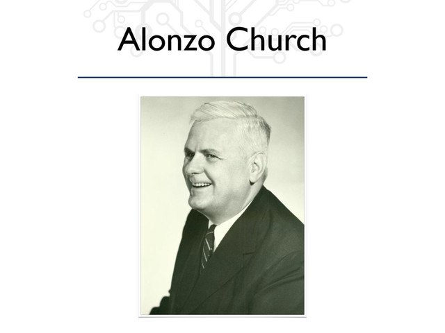 Alonzo Church

