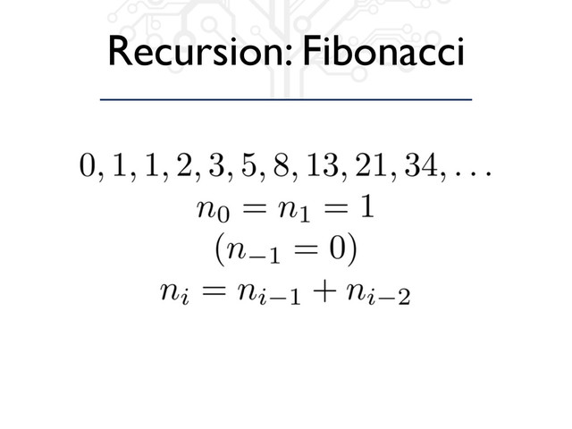 Recursion: Fibonacci
