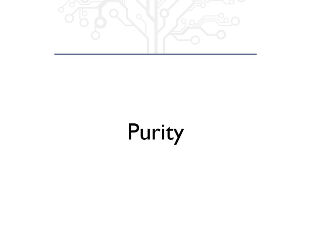 Purity
