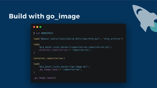 Build with go_image
