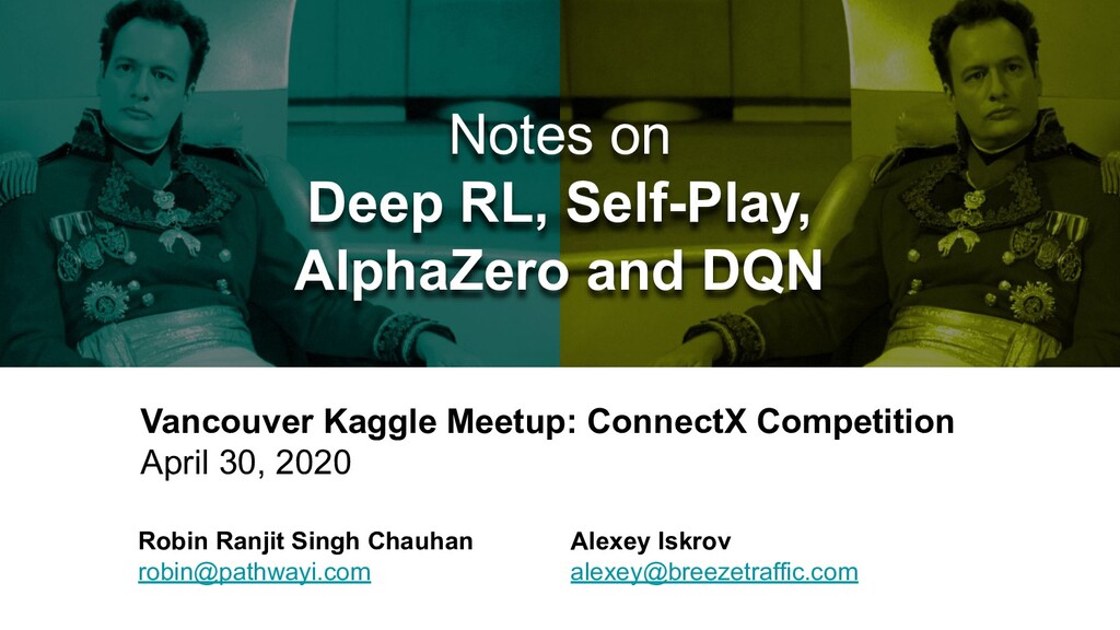 Notes on Deep RL, Self-Play, AlphaZero and DQN - Speaker Deck