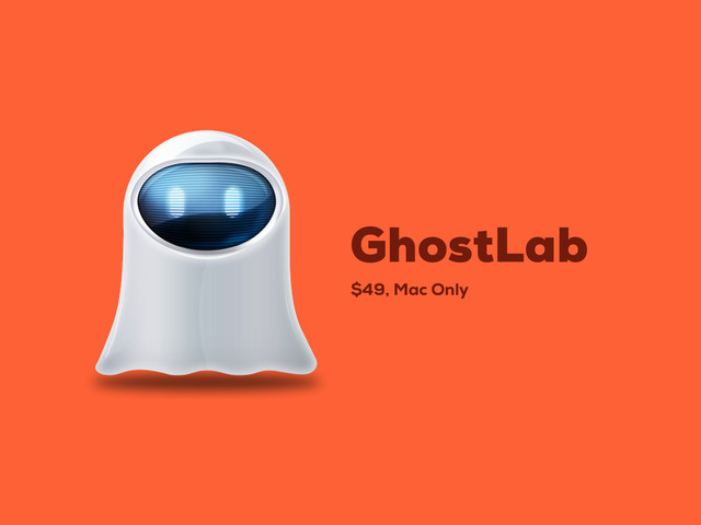 $49, Mac Only
GhostLab
