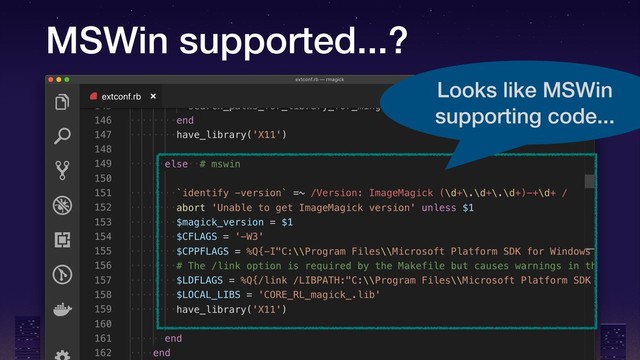 MSWin supported...?
Looks like MSWin
supporting code...
