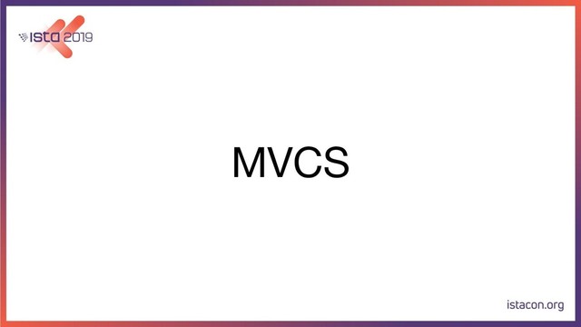 MVCS
