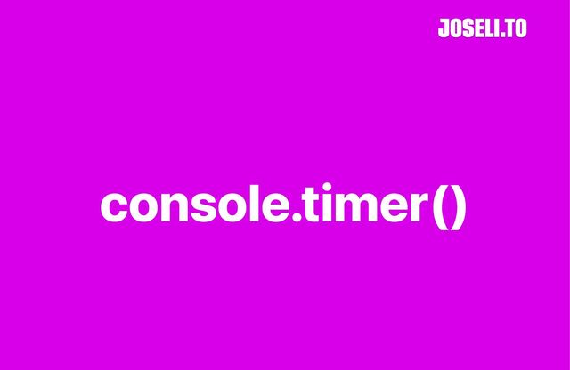 console.timer()
