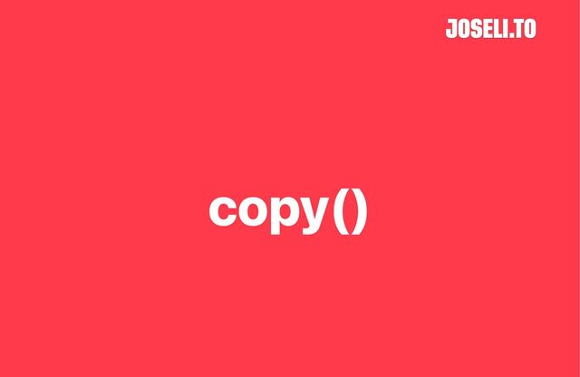 copy()
