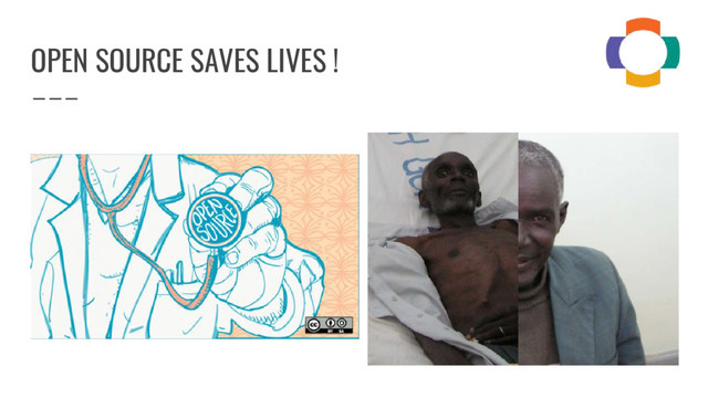 OPEN SOURCE SAVES LIVES !
