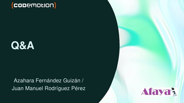 Q&A
Azahara Fernández Guizán /
Juan Manuel Rodríguez Pérez
