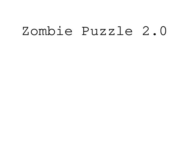Zombie Puzzle 2.0
