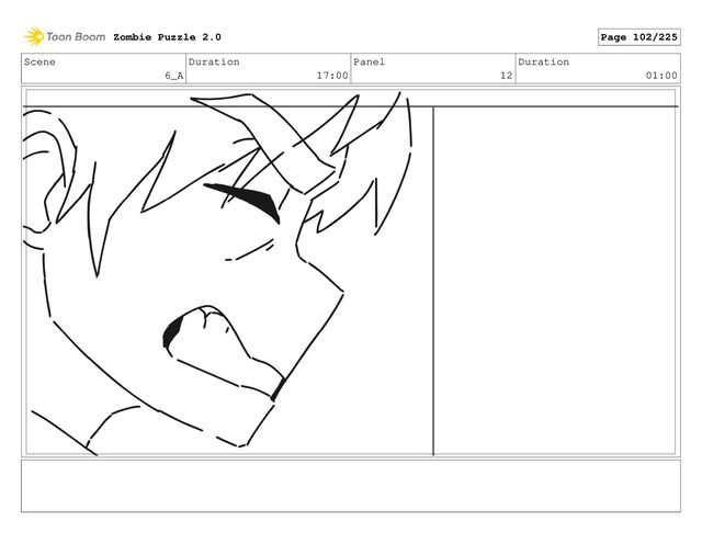 Scene
6_A
Duration
17:00
Panel
12
Duration
01:00
Zombie Puzzle 2.0 Page 102/225
