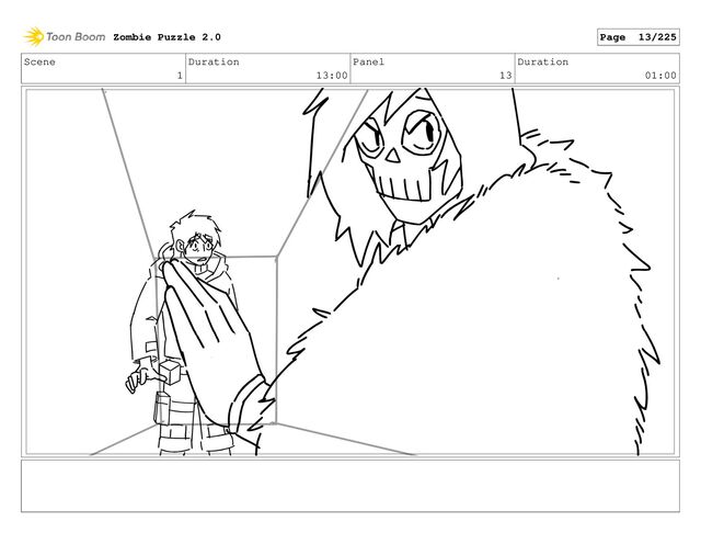 Scene
1
Duration
13:00
Panel
13
Duration
01:00
Zombie Puzzle 2.0 Page 13/225
