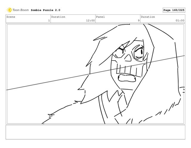Scene
1
Duration
12:00
Panel
9
Duration
01:00
Zombie Puzzle 2.0 Page 160/225
