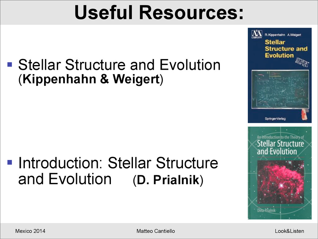 Stellar Structure and Evolution