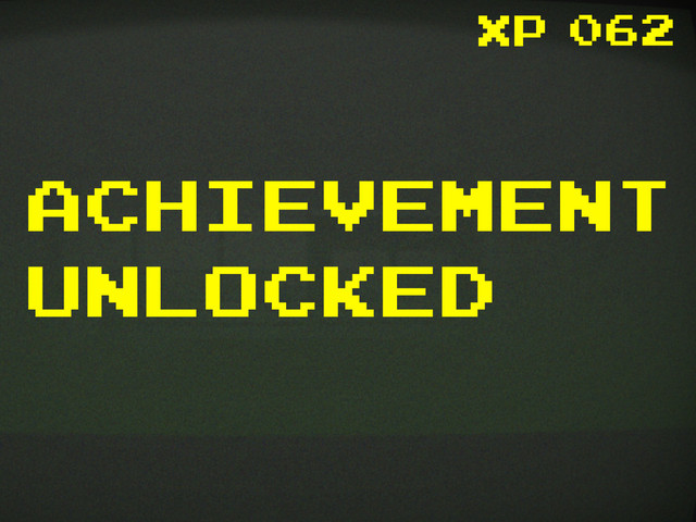 xp 062
achievement
unlocked
