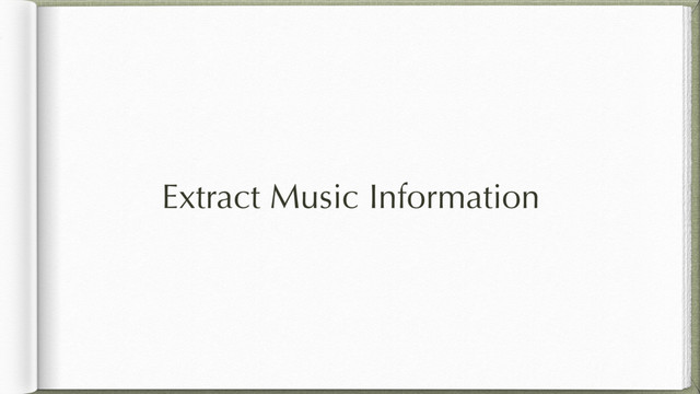 Extract Music Information
