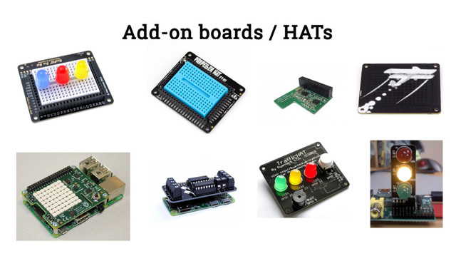 Add-on boards / HATs

