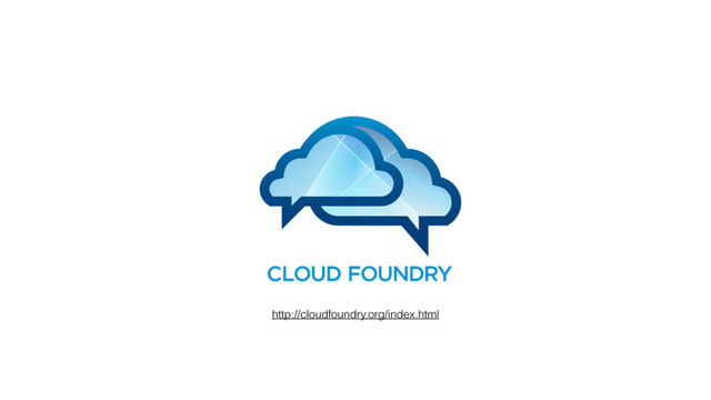 http://cloudfoundry.org/index.html

