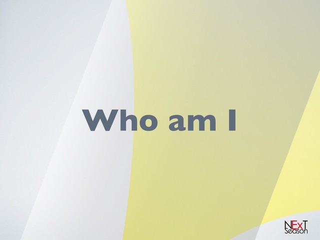 Who am I
