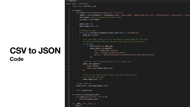 CSV to JSON
Code
