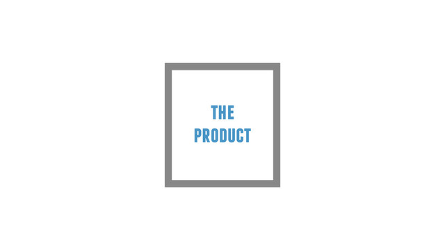 the
product
