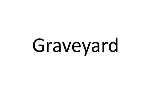 Graveyard
