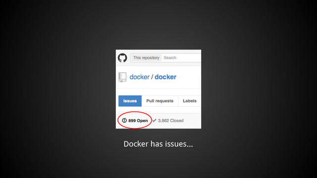 Docker has issues...
