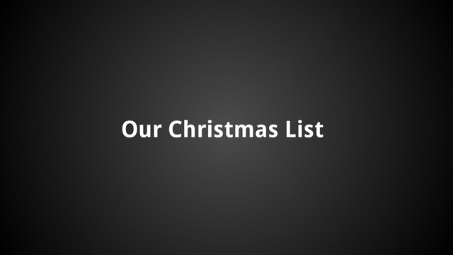 Our Christmas List
