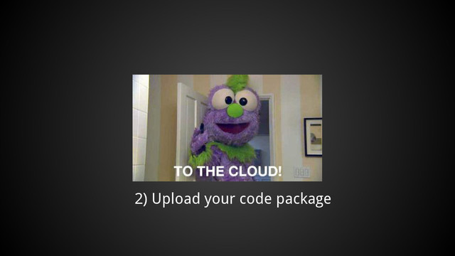 2) Upload your code package
