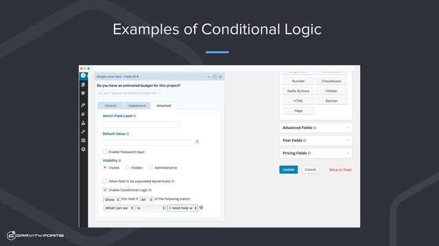 Examples of Conditional Logic
