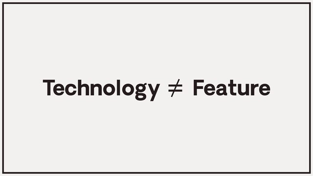 Technology Feature
