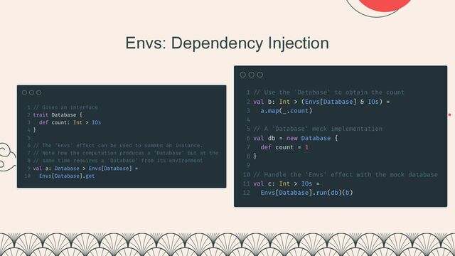 Envs: Dependency Injection
