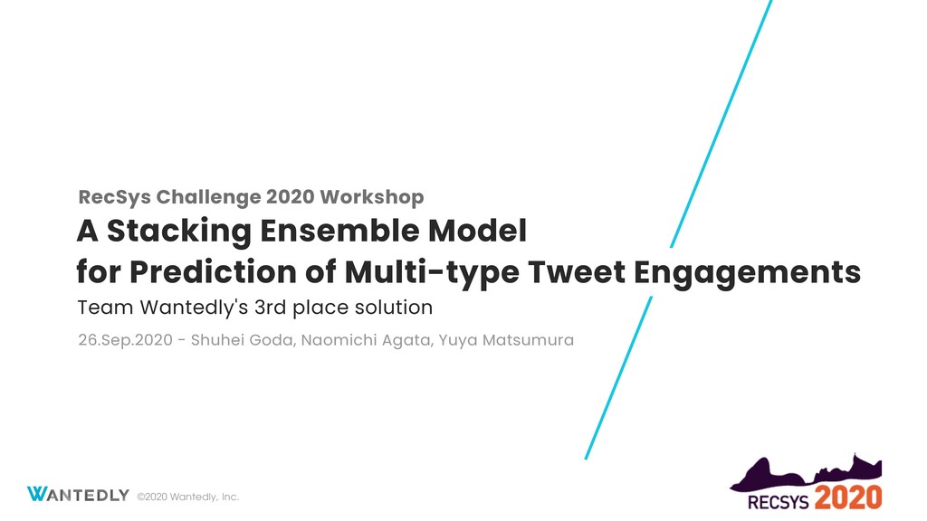 RecSys Challenge 2020 Workshop: A Stacking Ensemble Model for Prediction of Multi-type Tweet Engagements
