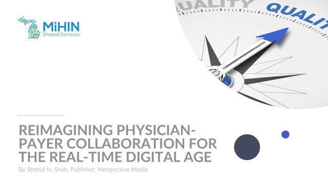 Reimagining Physician-Payer Collaboration for the Real-time Digital Age