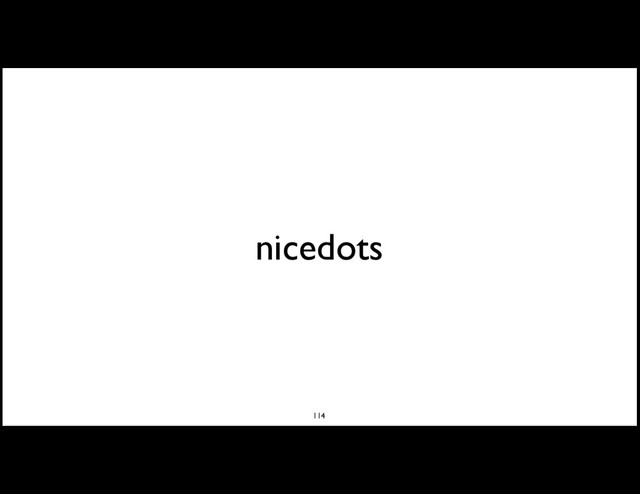 nicedots
114
