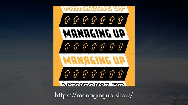 https://managingup.show/
