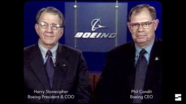 Harry Stonecipher


Boeing President & COO
Phil Condit


Boeing CEO
