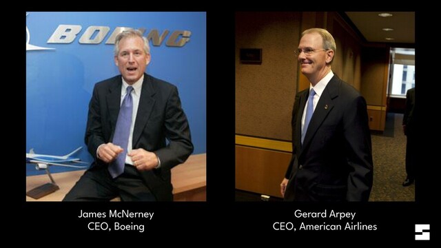 James McNerney


CEO, Boeing
Gerard Arpey


CEO, American Airlines
