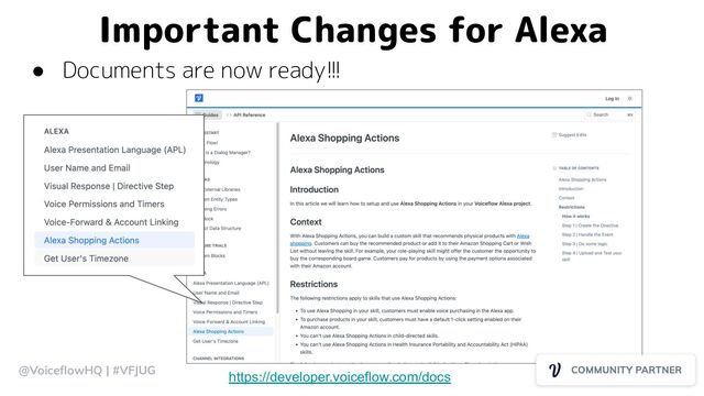 @VoiceﬂowHQ | #VFJUG
Important Changes for Alexa
● Documents are now ready!!!
https://developer.voiceflow.com/docs
