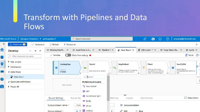 Transform with Pipelines and Data
Flows

