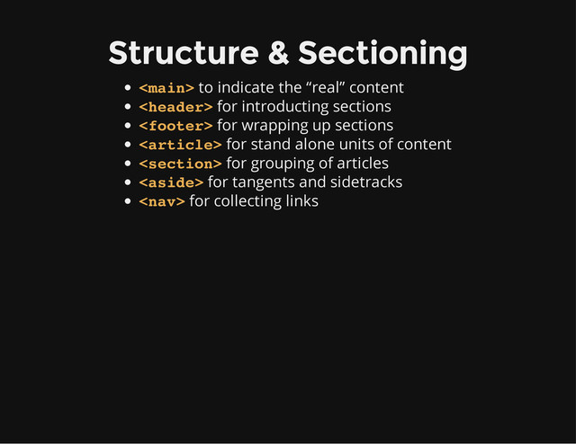 Structure & Sectioning
to indicate the “real” content
for introducting sections
for wrapping up sections
for stand alone units of content
for grouping of articles
for tangents and sidetracks
for collecting links








