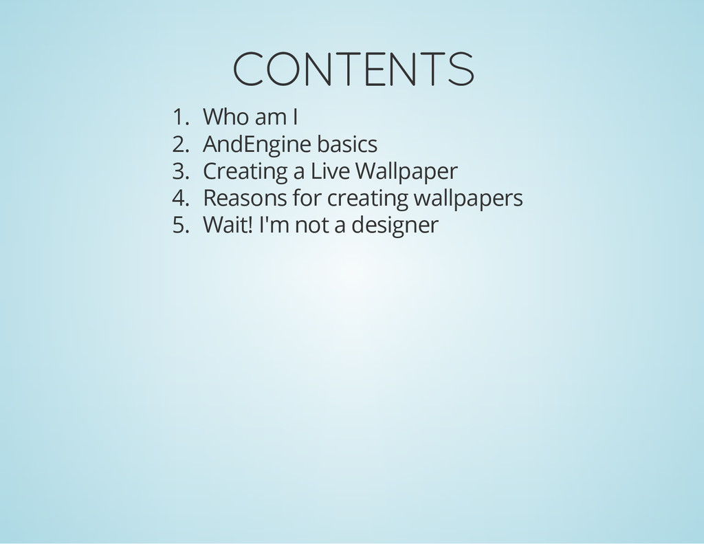 Creating Android Live Wallpapers using AndEngine - Speaker Deck